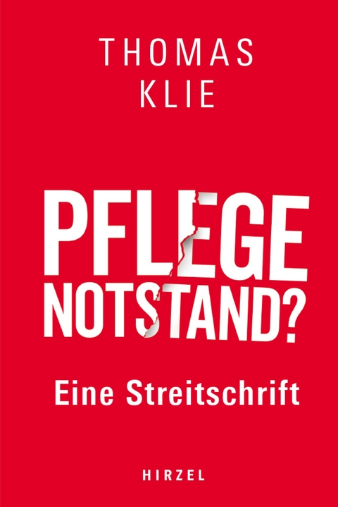 Pflegenotstand? - Thomas Klie