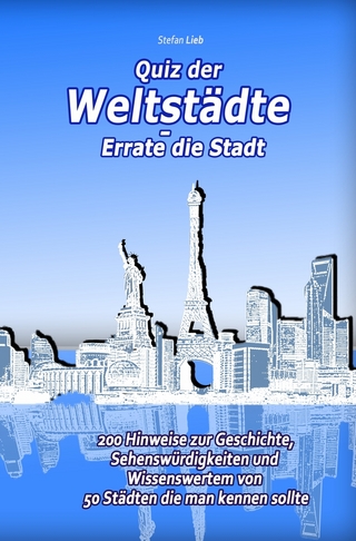 Quiz der Weltstädte – Errate die Stadt
