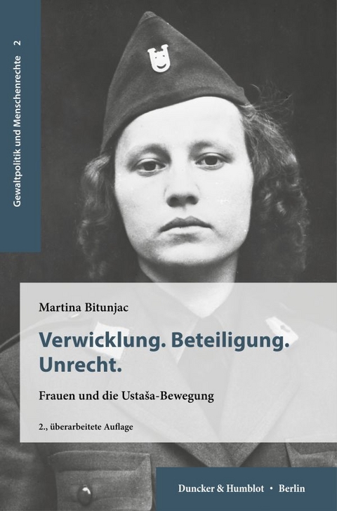 Verwicklung. Beteiligung. Unrecht. - Martina Bitunjac