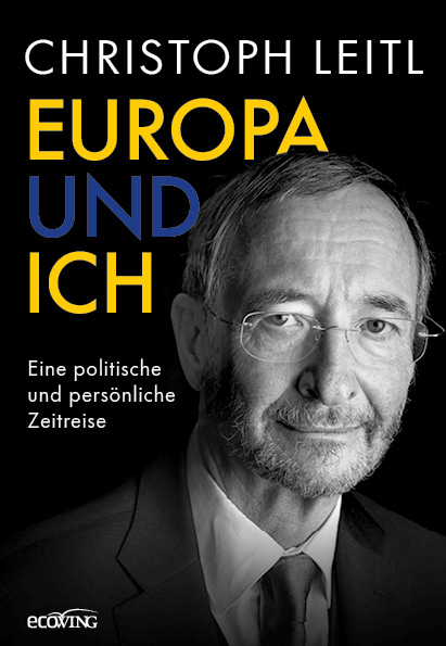 Europa und ich - Christoph Leitl