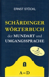 Sch&auml;rdinger W&ouml;rterbuch A-D - Ernst St&ouml;ckl