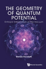 GEOMETRY OF QUANTUM POTENTIAL, THE - Davide Fiscaletti