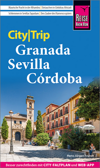 Granada, Sevilla, Córdoba