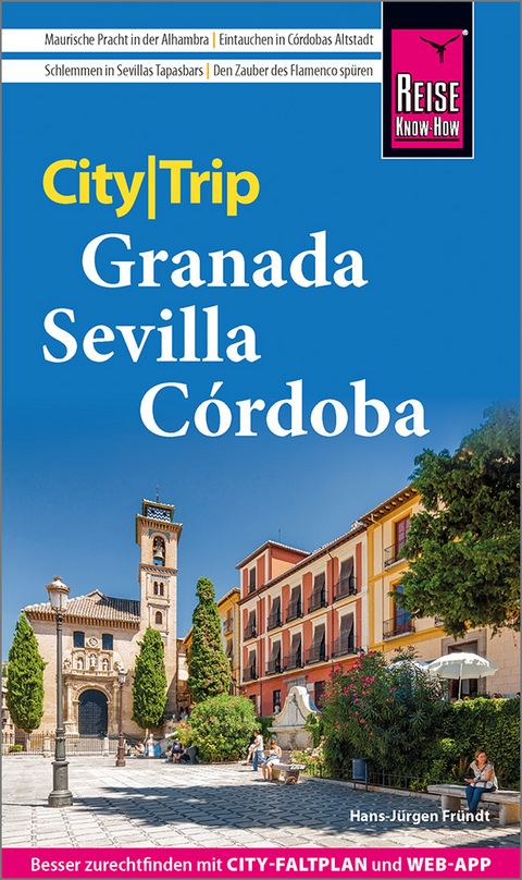 Granada, Sevilla, C&oacute;rdoba - Hans-J&uuml;rgen Fr&uuml;ndt