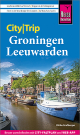 Groningen und Leeuwarden - Ulrike Grafberger