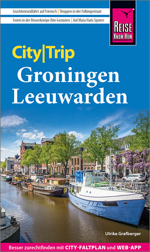 Groningen und Leeuwarden - Ulrike Grafberger