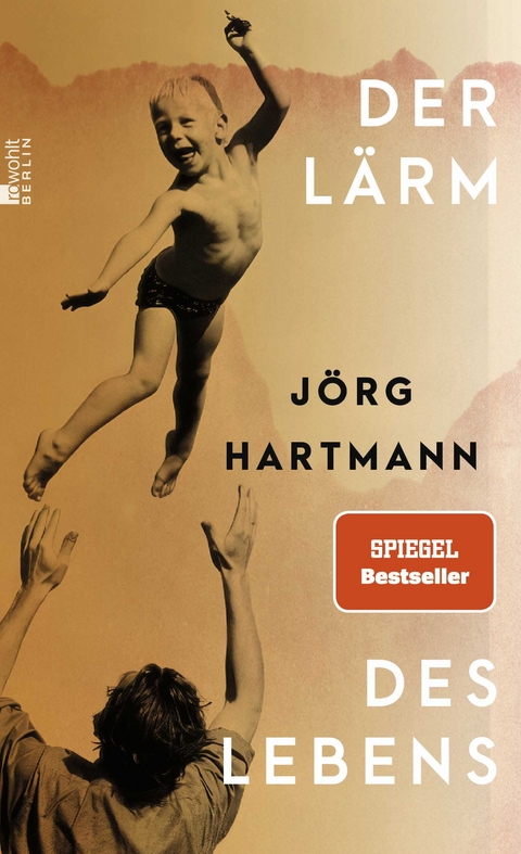 Der L&auml;rm des Lebens - J&ouml;rg Hartmann