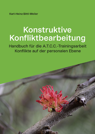 Konstruktive Konfliktbearbeitung