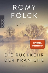 Die R&uuml;ckkehr der Kraniche - Romy F&ouml;lck
