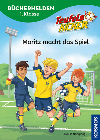 Teufelskicker: Moritz macht das Spiel