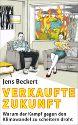 Verkaufte Zukunft - Jens Beckert