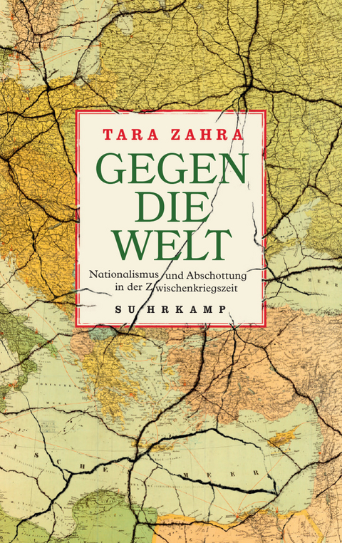 Gegen die Welt - Tara Zahra