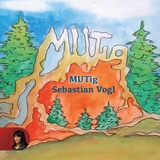 MUTig - Vogl Sebastian