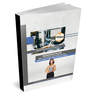 Elektroniker für Betriebstechnik (m/w/d) Fragenkatalog für das Ausbildungsfach: Wirtschaft & Soziales Buch/Printversion mit über 3000 Lern-/Prüfungsfragen