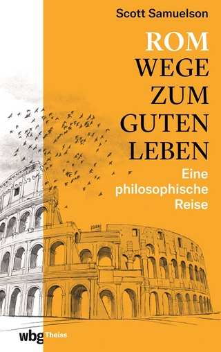 Rom - Wege zum guten Leben