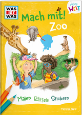 WAS IST WAS Meine Welt Mach mit! Zoo - Katja Baier