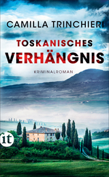 Toskanisches Verh&auml;ngnis - Camilla Trinchieri