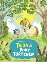 Tilda und Pony T&ouml;rtchen - Ninka Reittu