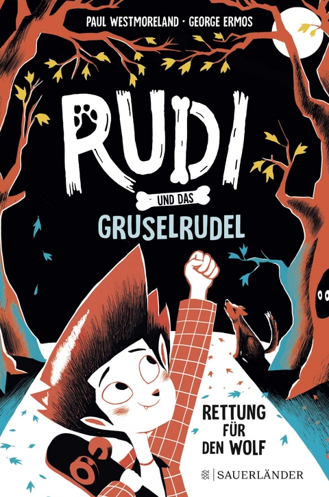 Rudi und das Gruselrudel &minus; Rettung f&uuml;r den Wolf - Paul Westmoreland