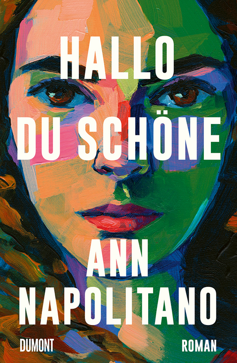 Hallo, du Sch&ouml;ne - Ann Napolitano