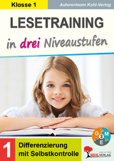 Lesetraining in drei Niveaustufen : Klasse 1
