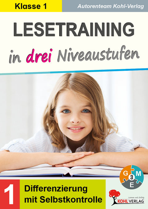 Lesetraining in drei Niveaustufen : Klasse 1
