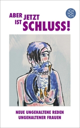 Aber jetzt ist Schluss! - 