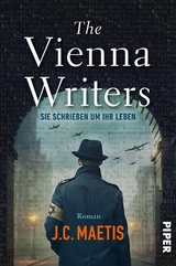 The Vienna Writers &ndash; Sie schrieben um ihr Leben - J.C. Maetis