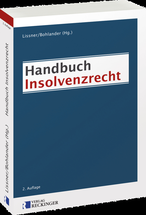 Handbuch Insolvenzrecht - Elke B&auml;uerle, Florian G&ouml;tz, Thorsten Schleich