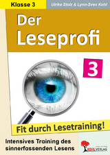 Der Leseprofi - Fit durch Lesetraining / Klasse 3 - Ulrike Stolz, Lynn-Sven Kohl