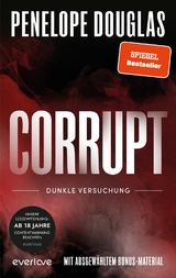 Corrupt &ndash; Dunkle Versuchung - Penelope Douglas