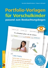 Portfolio-Vorlagen für Vorschulkinder – passend zum Beobachtungsbogen - Kornelia Schlaaf-Kirschner, Diana A. Gerhardt