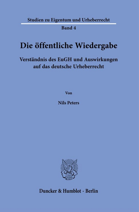 Die &ouml;ffentliche Wiedergabe. - Nils Peters