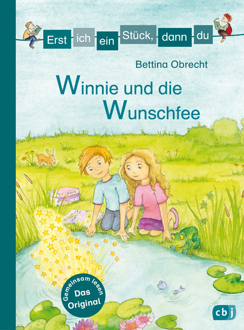 Erst ich ein St&uuml;ck, dann du - Winnie und die Wunschfee - Bettina Obrecht