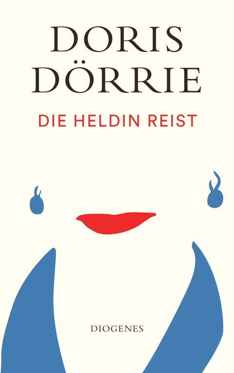 Die Heldin reist - Doris D&ouml;rrie