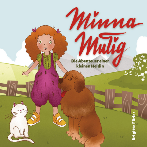 Minna Mutig - Brigitte F&uuml;rler