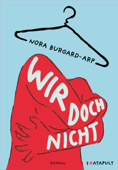 Wir doch nicht - Nora Burgard-Arp