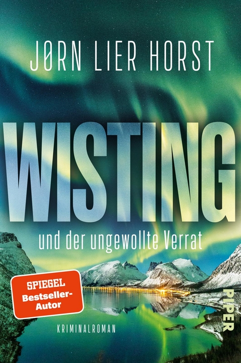 Wisting und der ungewollte Verrat - J&oslash;rn Lier Horst