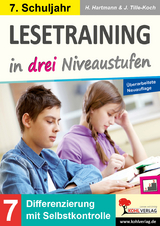 Lesetraining in drei Niveaustufen : Klasse 7 - Horst Hartmann, Jürgen Tille-Koch