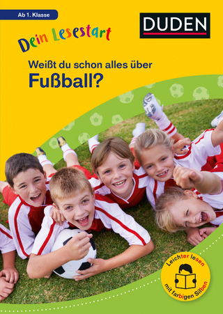Dein Lesestart: Weißt du schon alles über Fußball? Ab 1. Klasse