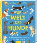 Die Welt der Hunde - Carlie Sorosiak