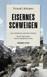 Eisernes Schweigen - Traudl Bünger