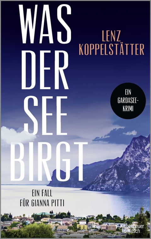 Was der See birgt - Lenz Koppelst&auml;tter