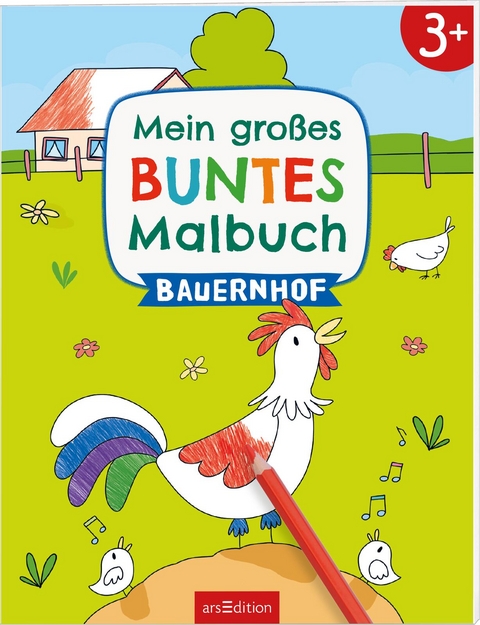 Mein gro&szlig;es buntes Malbuch &ndash; Bauernhof