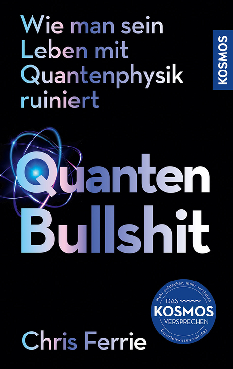 Quanten-Bullshit - Chris Ferrie