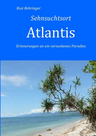 Sehnsuchtsort Atlantis