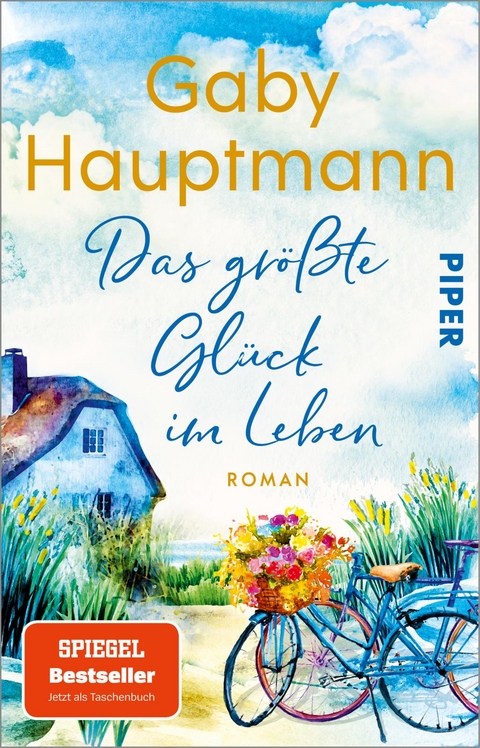 Das gr&ouml;&szlig;te Gl&uuml;ck im Leben - Gaby Hauptmann