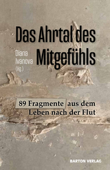 Das Ahrtal des Mitgef&uuml;hls - 
