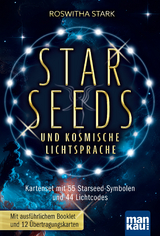 Starseeds und kosmische Lichtsprache - Roswitha Stark