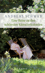 Eine Reise zu den sch&ouml;nsten K&uuml;nstlerkolonien - Andreas Schwab